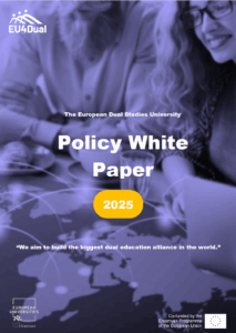 EU4Dual Policy White Paper 2025: Framework for dual education combining academic study with workplace experience across 9 European countries. Recommendations for universities, businesses and governments to advance work-based learning.