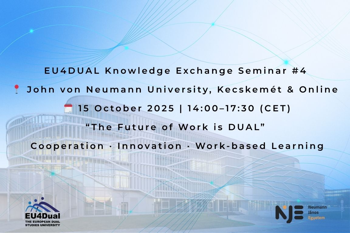 EU4DUAL Knowledge Exchange Seminar #4, 15 October 2025, 14:00–17:00 (CET), theme: “The Future of Work is DUAL”